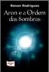 Aron e a Ordem das Sombras