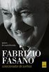 Fabrizio Fasano: Colecionador de sonhos