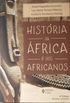 Historia da Africa e dos africanos