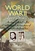 World War II Love Stories: The True Stories of 14 Couples: At a Time of Global Conflict and Upheaval, the True Stories of 14 Couples Who Found Love (Love Stories Series Book 3) (English Edition)