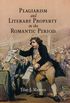 Plagiarism and Literary Property in the Romantic Period (Material Texts) (English Edition)