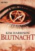 Blutnacht: Die Rachel-Morgan-Serie 6 - Roman (Rachel Morgan Serie) (German Edition)