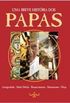 Uma Breve Histria dos Papas