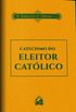 Catecismo do Eleitor Catlico