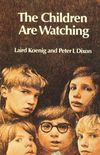 The Children Are Watching (English Edition)