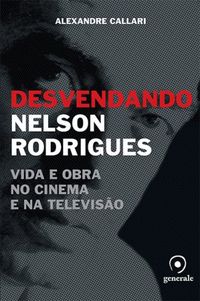 Desvendando Nelson Rodrigues