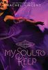 My Soul to Keep (Soul Screamers Book 3) (English Edition)