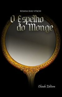 O Espelho do Monge