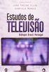 Estudos de Televiso. Dilogos Brasil Portugal