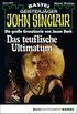 John Sinclair - Folge 0672: Das teuflische Ultimatum (German Edition)