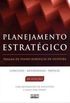 Planejamento Estrategico. Conceitos, Metodologia, Prticas