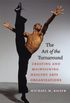 The Art of the Turnaround: Creating and Maintaining Healthy Arts Organizations