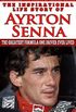 The Inspirational Life Story Of Ayrton Senna
