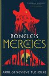 The Boneless Mercies (English Edition)