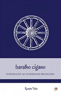Baralho cigano: Introduo ao Lenormand Brasileiro