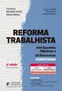 Reforma Trabalhista: 200 Questes Objetivas e 50 Discursivas Comentadas