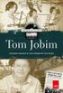 Histrias de canes: Tom Jobim