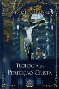 Teologia da Perfeio Crist