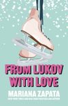 From Lukov, With Love