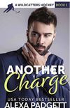 Another Charge: A Steamy Hockey Romantic Comedy