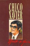 CHICO XAVIER,MANDATO DE AMOR