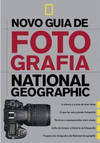 Novo Guia de Fotografia National Geographic