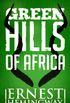 Green Hills of Africa (English Edition)