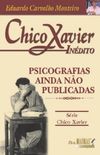 Chico Xavier - Indito