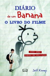 Dirio de Um Banana: O Livro do Filme