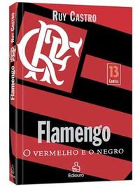 Flamengo: O Vermelho e o Negro