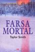 Farsa Mortal