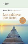 Las palabras que curan (Spanish Edition)
