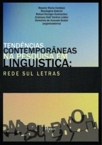Tendncias contemporneas na pesquisa em lingustica: rede sul letras