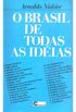 O Brasil de todas as ideias