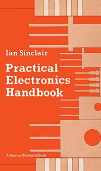 Practical Electronics Handbook (English Edition)