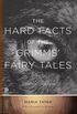 The Hard Facts of the Grimms