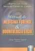 Manual de Medicina Forense e Odontologia Legal