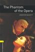 Oxford Bookworms Library: Stage 1: The Phantom of the Opera