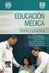 Educacin mdica. Teora y prctica (Spanish Edition)
