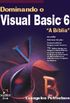 Dominando o Visual Basic 6