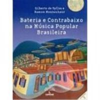 Bateria e Contrabaixo na Msica Popular Brasileira