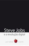 Steve Jobs e a revoluo digital