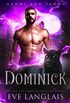 Dominick (Growl and Prowl Book 1) (English Edition)