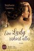 Eine Lady riskiert alles: Historischer Liebesroman (German Edition)