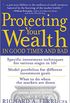 Protecting Your Wealth in Good Times and Bad (English Edition)