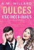 Dulces Escarchados (Spanish Edition)