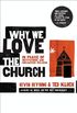 Why We Love the Church: In Praise of Institutions and Organized Religion (English Edition)