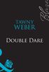 Double Dare (Mills & Boon Blaze) (English Edition)