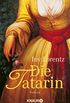 Die Tatarin (German Edition)