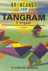 Brincando Com Tangram E Origami